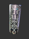 Dog Glitter Tumbler