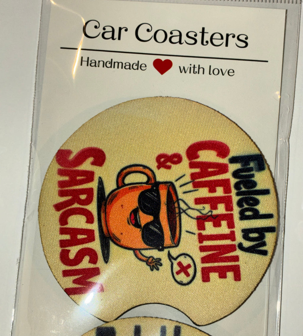 Caffeine and Sarcasm car coasters