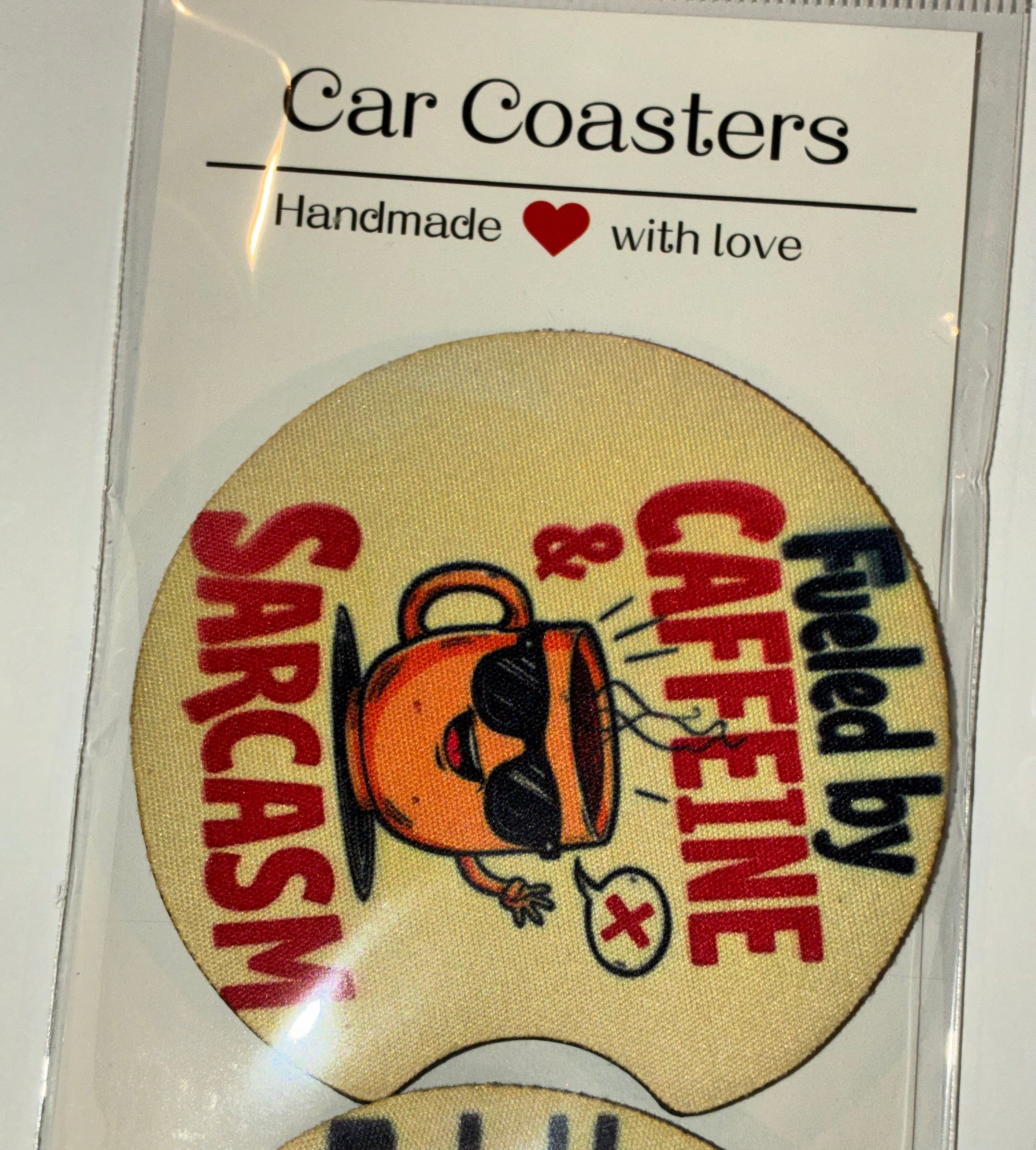 Caffeine and Sarcasm car coasters