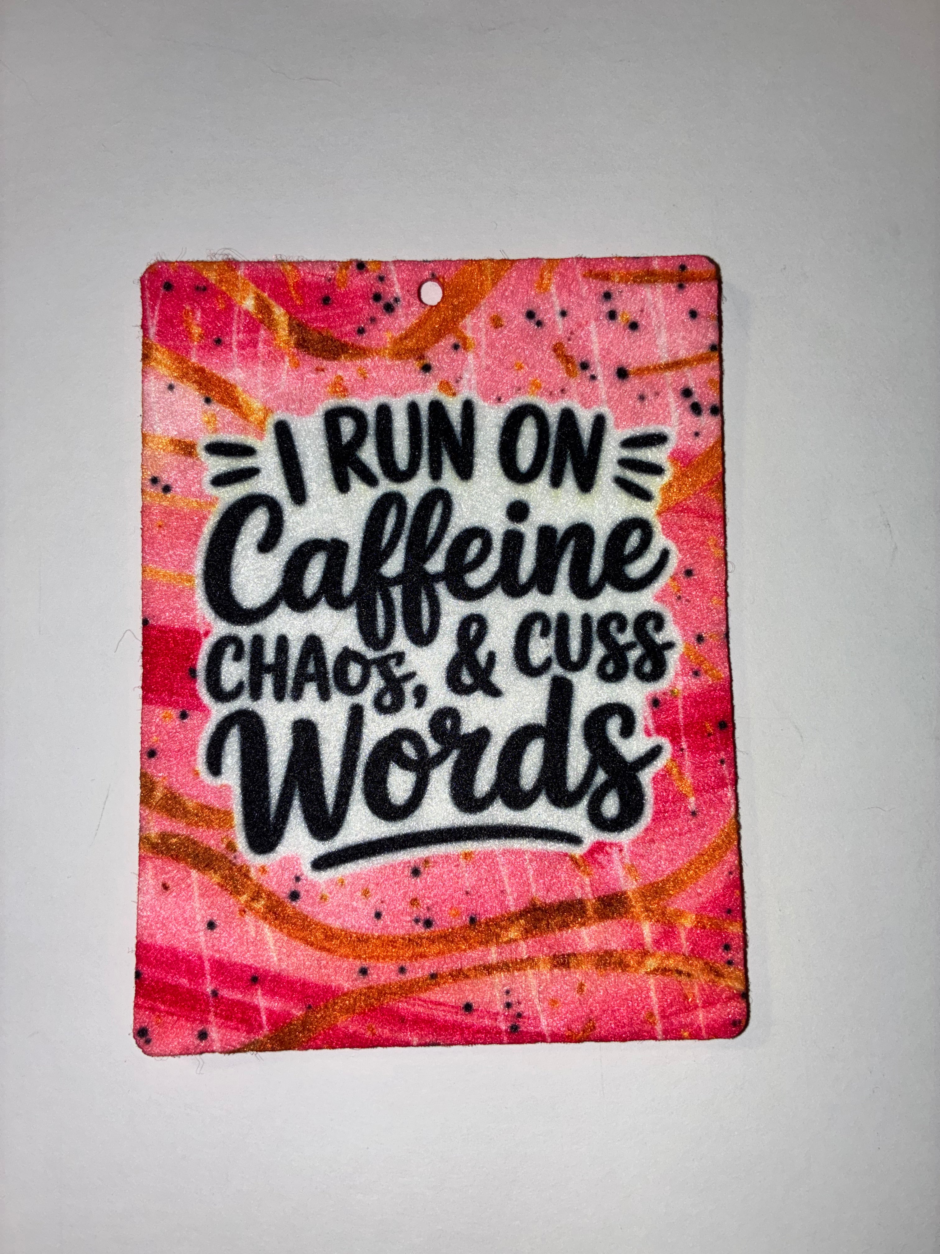 Caffeine, Chaos, Cuss Words Air Freshener