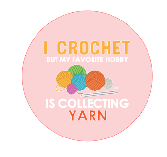 "My Favorite Hobby is Collecting Yarn" Two-Pack Car Coasters Custom Colors