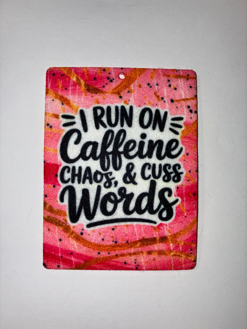 Caffeine, Chaos, Cuss Words Air Freshener